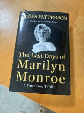 James Patterson - The Last Days of Marilyn Monroe (Black & Gold Dust Jacket)